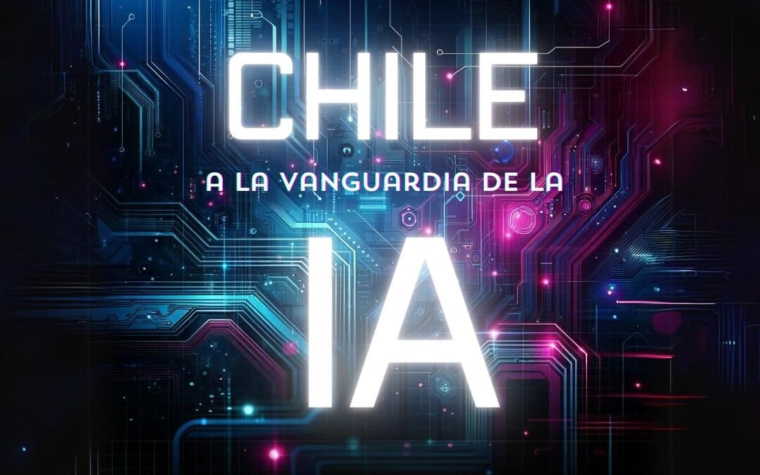 El Impacto de la Inteligencia Artificial en el Sector Empresarial Chileno: Crecimiento y Oportunidades